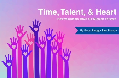 Thumbnail for Time, Talent, & Heart: How Volunteers Move our Mission Forward
